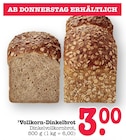 Vollkorn-Dinkelbrot im Angebot bei E center in Offenbach Vollkorn-Dinkelbrot Angebote bei E center Offenbach für 3,00 €