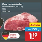 Aktuelle Rindfleisch Angebote bei Netto Marken-Discount in Bochum Aktuelles Wade vom Jungbullen Angebot bei Netto Marken-Discount in Bochum ab 1,19 €