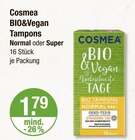 BIO&Vegan Tampons Normal von Cosmea im aktuellen V-Markt Prospekt für 1,79 €