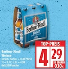 Weisse von Berliner Kindl für 4,29 € bei EDEKA im Angebot Weisse von Berliner Kindl im aktuellen EDEKA Prospekt