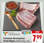 Schweine-Brustspitze/Dicke Rippe Angebote von INITIATIVE TIERWOHL bei E center Darmstadt für 7,99 €