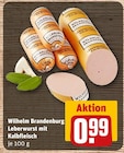 Leberwurst mit Kalbfleisch Angebote von Wilhelm Brandenburg bei REWE Reutlingen für 0,99 €