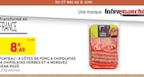 Intermarché Sanary-sur-Mer - Promo Plateau : 4 côtes de porc, 4 chipolatas, 4 chipolatas herbes et 4 merguez Promo Plateau : 4 côtes de porc, 4 chipolatas, 4 chipolatas herbes et 4 merguez à 8,49 € dans le catalogue Intermarché à Sanary-sur-Mer