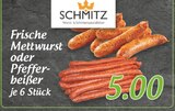 Frische Mettwurst Angebote von Schmitz bei EDEKA Grevenbroich für 5,00 €