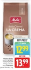 Bella Crema Kaffee La Crema im Angebot bei E center in Göppingen Bella Crema Kaffee La Crema Angebote von Melitta bei E center Göppingen für 12,99 €