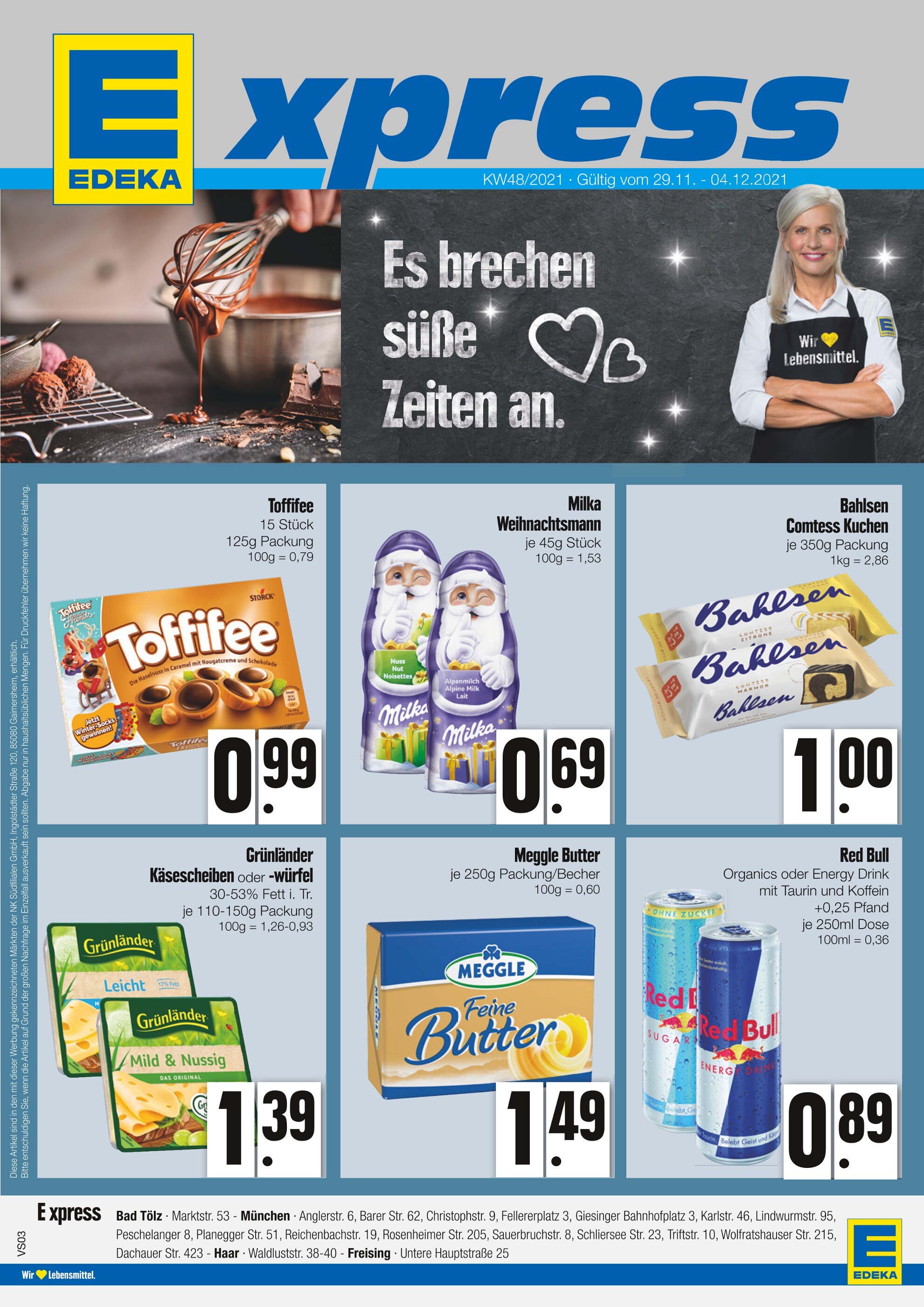 EDEKA Prospekt für Germering mit 4 Seiten EDEKA Prospekt für Germering: "Es brechen süße Zeiten an.", 4 Seiten, 29.11.2021 - 04.12.2021