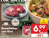 Aktuelle Rindfleisch Angebote bei Netto Marken-Discount in Braunschweig Aktuelles Beinscheiben vom Rind Angebot bei Netto Marken-Discount in Braunschweig ab 6,99 €
