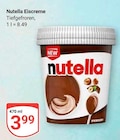 Eiscreme im Angebot bei GLOBUS in Gotha Eiscreme Angebote von Nutella bei GLOBUS Gotha für 3,99 €