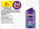Douche massage délassante huile essentielle d'ylang de madagascar - USHUAIA - Intermarché à Niort Douche massage délassante huile essentielle d'ylang de madagascar - USHUAIA en promo chez Intermarché Niort à 4,38 €