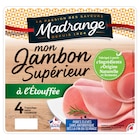 Jambon Supérieur - MADRANGE en promo chez Carrefour Market Jambon Supérieur - MADRANGE dans le catalogue Carrefour Market