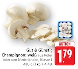 Champignons weiß Angebote von Gut & Günstig bei E center Darmstadt für 1,79 €