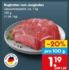 Bugbraten vom Jungbullen im Angebot bei Netto Marken-Discount in Bad Kreuznach Bugbraten vom Jungbullen Angebote bei Netto Marken-Discount Bad Kreuznach für 1,19 €