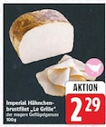 Hähnchenbrustfilet Le Grille von Imperial im aktuellen E center Prospekt