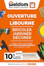 Catalogue Weldom "OUVERTURE LIBOURNE" à Libourne et alentours, 20 pages, 12/03/2025 - 01/04/2025