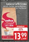 Caffè Crema im Angebot bei EDEKA in Monheim Caffè Crema Angebote von Lavazza bei EDEKA Monheim für 13,99 €