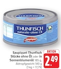 Thunfisch Stücke ohne Öl Angebote von Saupiquet bei EDEKA Freiburg für 2,49 €