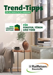 Aktueller Raiffeisen Baustoffe Baumarkt Prospekt in Quirla und Umgebung, "Trend-Tipps FÜR DIE ENERGETISCHE SANIERUNG" mit 11 Seiten, 13.05.2024 - 23.05.2024