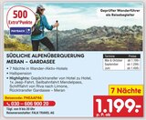 SÜDLICHE ALPENÜBERQUERUNG MERAN – GARDASEE von FALK TRAVEL AG im aktuellen Netto Marken-Discount Prospekt für 1.199,00 €