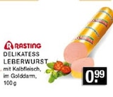 Delikatess Leberwurst Angebote von Rasting bei E center Düsseldorf für 0,99 €
