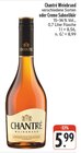 Weinbrand im Angebot bei EDEKA in Bamberg Weinbrand Angebote von Chantre bei EDEKA Bamberg für 5,99 €
