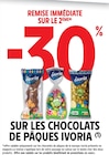 Promo -30% de remise immédiate sur le 2ème sur les chocolats de pâques IVORIA à  dans le catalogue Intermarché Express à Le Chesnay