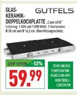 Glaskeramik-Doppelkochplatte Cook 4010 im Angebot bei Marktkauf in Castrop-Rauxel Glaskeramik-Doppelkochplatte Cook 4010 Angebote von Gutfels bei Marktkauf Castrop-Rauxel für 59,99 €