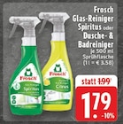 Glas-Reiniger Spiritus Angebote von Frosch bei E center Mülheim für 1,79 €
