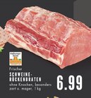 Aktuelle Braten Angebote bei E center in Gelsenkirchen Aktuelles Schweine-Rückenbraten Angebot bei E center in Gelsenkirchen ab 6,99 €
