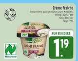 Aktuelle Sahne Angebote bei EDEKA in Augsburg Aktuelles Crème Fraîche Angebot bei EDEKA in Augsburg ab 1,19 €
