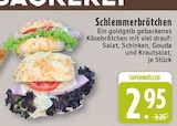 E center Rheda-Wiedenbrück - Schlemmerbrötchen Angebot im Prospekt Schlemmerbrötchen bei E center im Rheda-Wiedenbrück Prospekt für 2,95 €