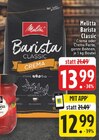 Barista Classic Crema bei EDEKA im Werl Prospekt für 12,99 €