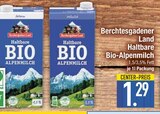 Haltbare Bio-Alpenmilch von Berchtesgadener Land im aktuellen EDEKA Prospekt für 1,29 €