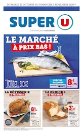 Super U Catalogue "Le marché à prix bas !", 11 pages, Avrillé,  29/10/2024 - 03/11/2024