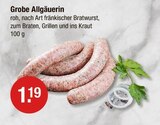 Grobe Allgäuerin Angebote bei V-Markt Augsburg für 1,19 €