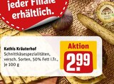 Schnittkäsespezialitäten Angebote von Kathis Kräuterhof bei REWE Bottrop für 2,99 €