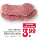 Aktuelles Kalbsschnitzel Angebot bei E center in Mainz ab 3,99 €