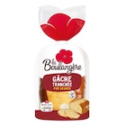 Gâche tranchée pur beurre - LA BOULANGÈRE en promo chez Carrefour Gâche tranchée pur beurre - LA BOULANGÈRE dans le catalogue Carrefour