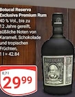 Aktuelles Reserva Exclusiva Premium Rum Angebot bei GLOBUS in Koblenz ab 29,99 €