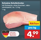 Schweine-Schulterbraten Angebote bei Netto Marken-Discount Moers für 4,99 €