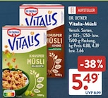 Vitalis-Müsli Klassisch im ALDI SÜD Prospekt Vitalis-Müsli Klassisch von Dr. Oetker im aktuellen ALDI SÜD Prospekt für 5,49 €