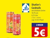 Shatler's Cocktails im Angebot bei famila Nordost in Kiel Shatler's Cocktails Angebote bei famila Nordost Kiel für 5,00 €
