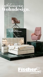 Aktueller Polstermöbel Fischer Prospekt, "Exklusives Wohndesign.", mit Angeboten der Woche, gültig von 08.04.2026 bis 08.04.2026