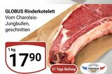 Aktuelle Rindfleisch Angebote bei GLOBUS in Halle (Saale) Aktuelles Rinderkotelett Angebot bei GLOBUS in Halle (Saale) ab 17,90 €