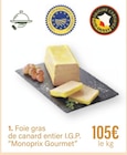 Foie gras de canard entier I.G.P. - Monoprix Gourmet à 105,00 € dans le catalogue Monoprix