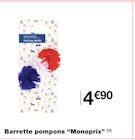 Barrette pompons - Monoprix dans le catalogue Monoprix