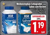 Schlagrahm oder Sahne zum Kochen von Weihenstephan im aktuellen EDEKA Prospekt für 1,19 €