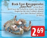 Black-Tiger-Riesengarnelen „Easy Peel“ (ohne Kopf) Angebote bei EDEKA Soest für 2,69 €