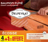 Saumon fumé d’Écosse - DELPEYRAT en promo chez Cora Strasbourg à 6,95 €