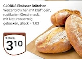 Elsässer Brötchen im Angebot bei GLOBUS in Pirmasens Elsässer Brötchen Angebote von GLOBUS bei GLOBUS Pirmasens für 3,10 €