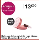 Boîte ronde blush teinte rose frisson - Élise Chalmin x Bourjois en promo chez Monoprix Lyon à 13,90 €